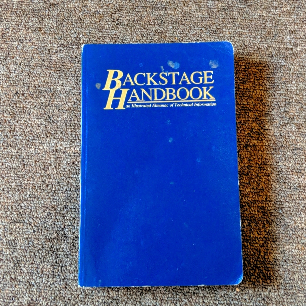 Backstage Handbook: an Illustrated Almanac of Tech